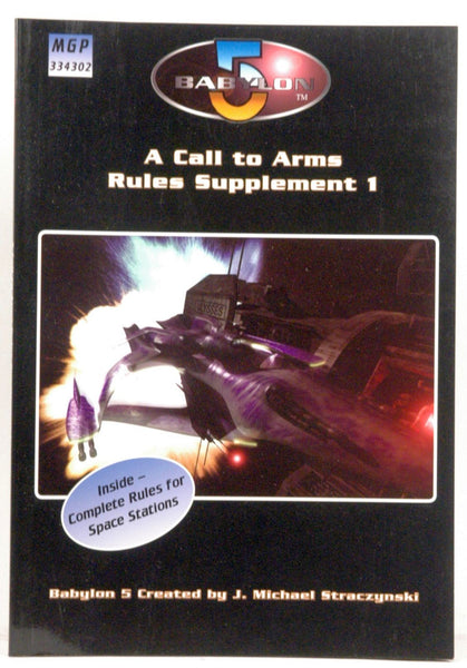 Babylon 5: A Call to Arms Rules Supplement, Book 1, by   