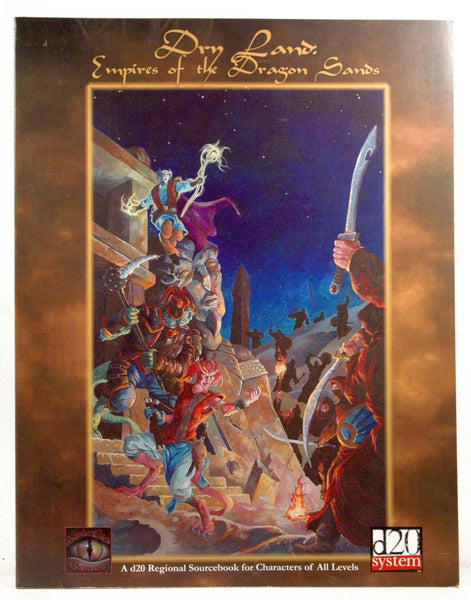 Dry Lands: Empires of the Dragon Sands (d20 Fantasy Roleplaying Supplement), by Glenn, Becky  