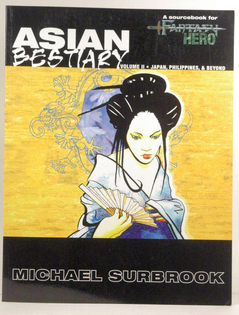 Asian Bestiary II (Fantasy Hero), by Michael Surbrook  