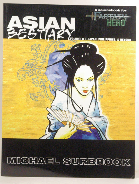 Asian Bestiary II (Fantasy Hero), by Michael Surbrook  