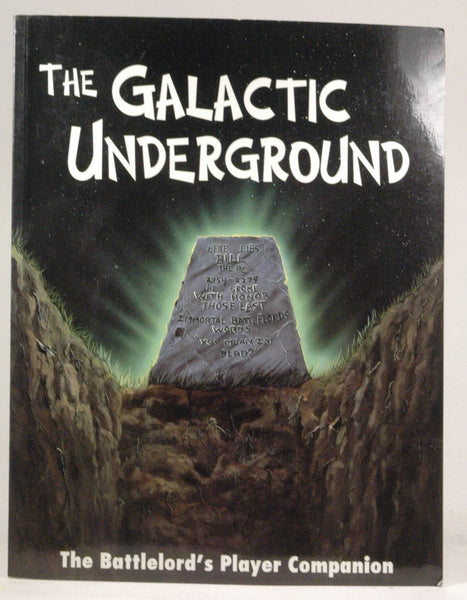 Galactic Underground: The Battlelords' Player Companion (Battlelords of the Twenty-Third Century), by Benjamin A. Pierce, Doug Nelson, Lawrence R. Sims  