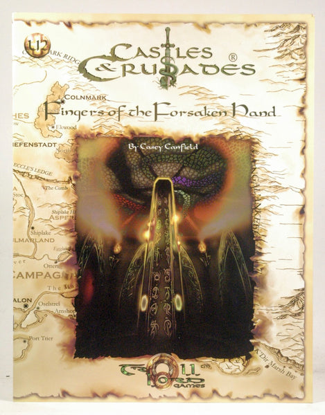 Fingers of the Forsaken Hand - Castles & Crusades, by Casey Canfield  