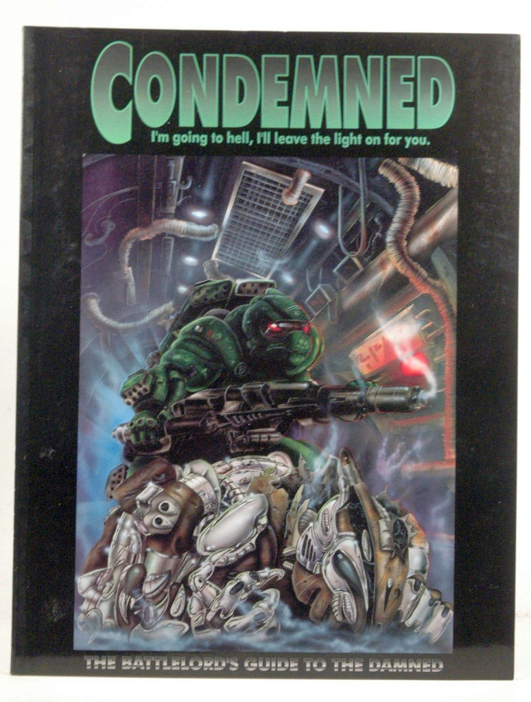 Condemned (The Battlelord's Guide to the Damned), by   