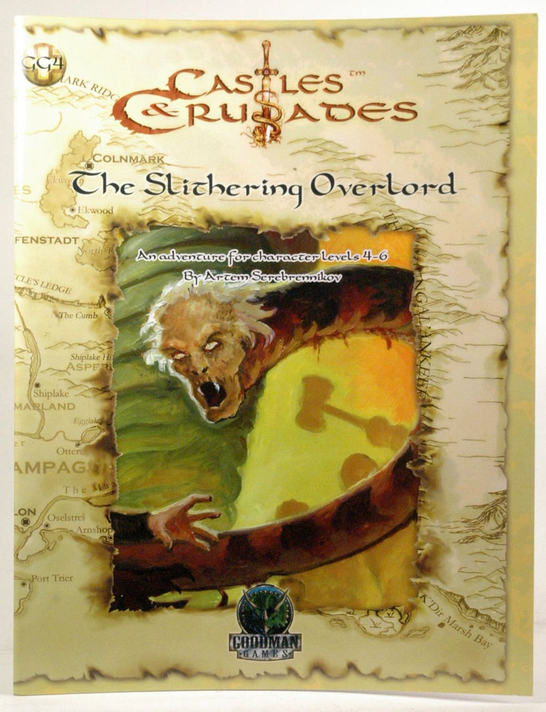 Castles and Crusades GG4: The Slithering Overlord (Castles & Crusades), by Serebrennikov, Artem V  