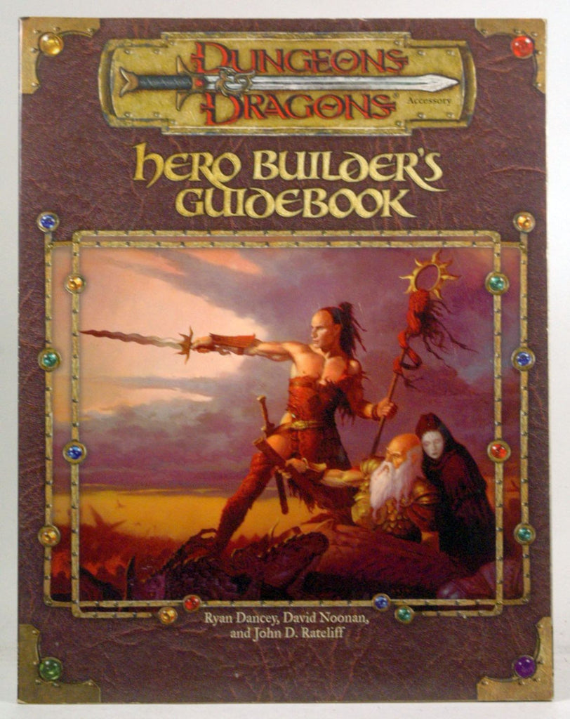 Hero Builder's Guidebook (Dungeons & Dragons d20 3.0 Fantasy Roleplaying), by John Rateliff, David Noonan, Ryan Dancey  