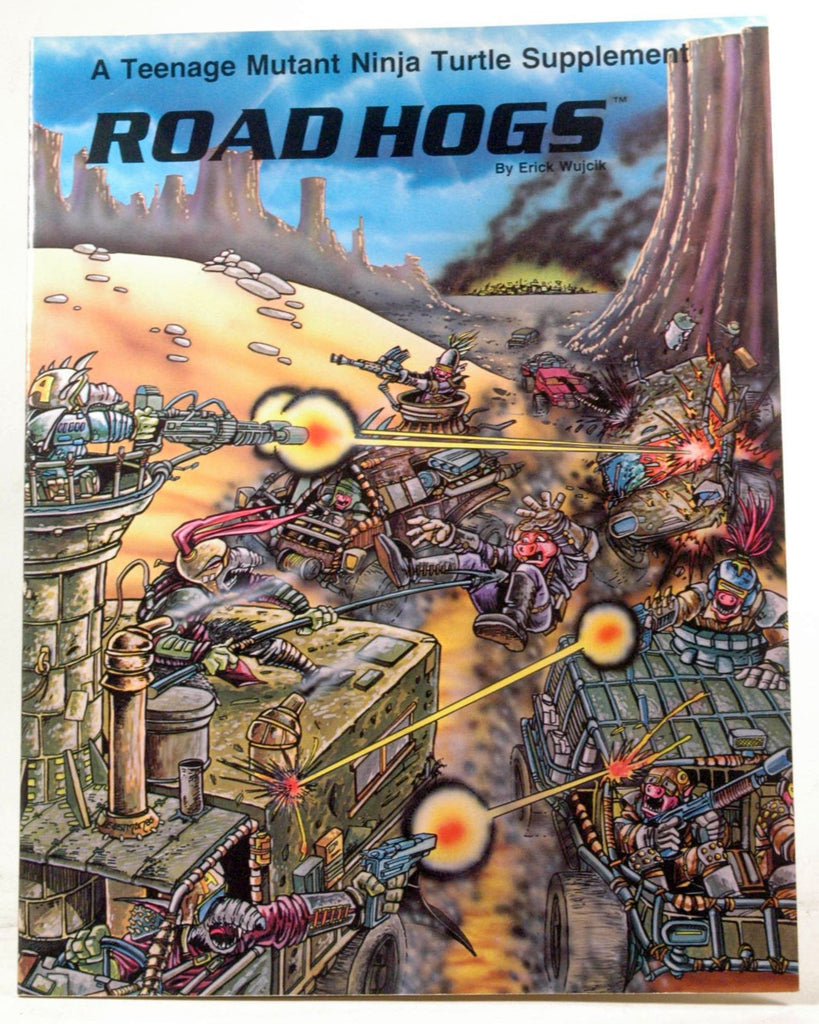 Road Hogs (Teenage Mutant Ninja Turtles and Other Strangeness), by Wujcik, Erick  