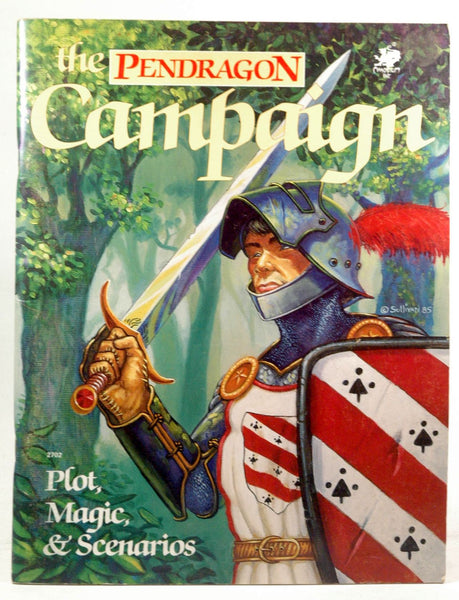 Pendragon Campaign: Plot, Magic, & Scenarios, by Greg Stafford  