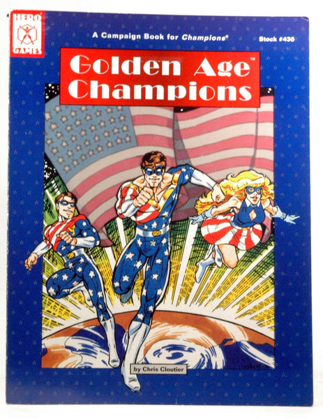 Golden Age Champions, by Cloutier, Chris, Gorham, Fred, Ruggles, Scott, Smith, Greg, Harlick, Bruce  