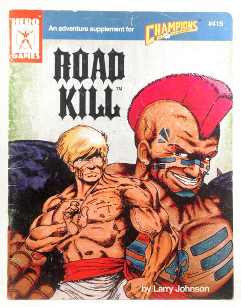 Road Kill (Adventure Supplement for Champions #415), by Larry Johnson  