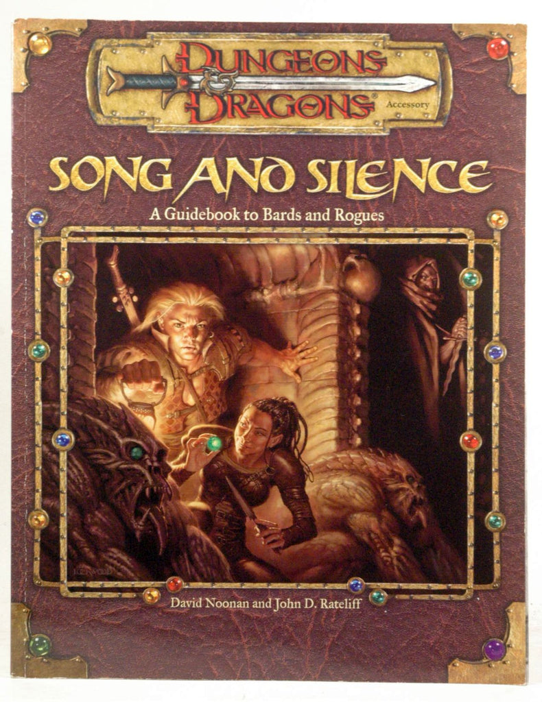 Song and Silence: A Guidebook to Bards and Rogues (Dungeon & Dragons d20 3.0 Fantasy Roleplaying), by Rateliff, John D., Noonan, David  