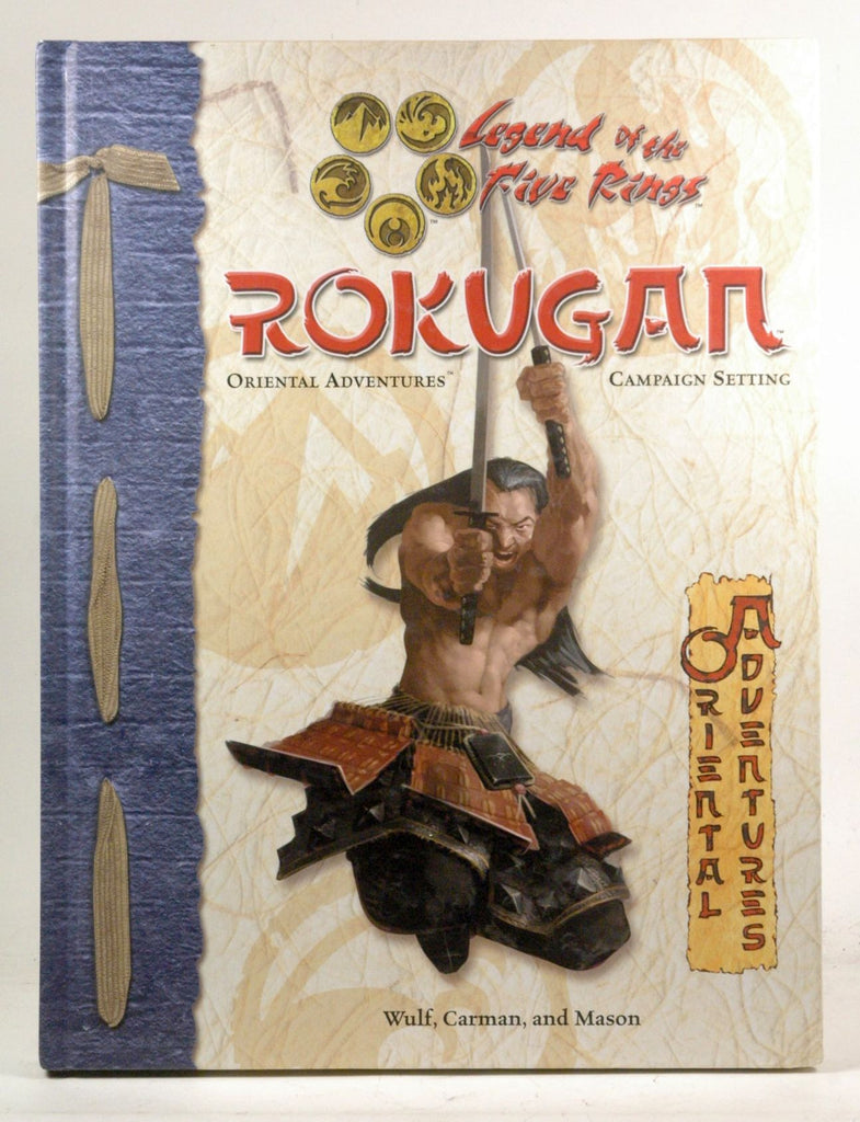 Rokugan (Legend of the Five Rings: Oriental Adventures, Campaign Setting), by   