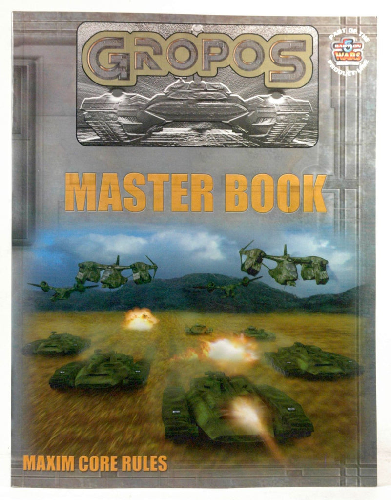 GROPOS Master Book Maxim Core Rules (Babylon 5 Wars), by Robert Glass  