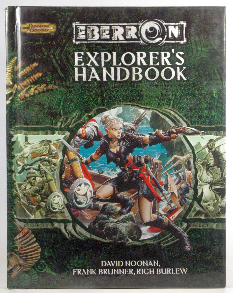 Eberron: Explorer's Handbook, by David Noonan, Frank Brunner, Rich Burlew  