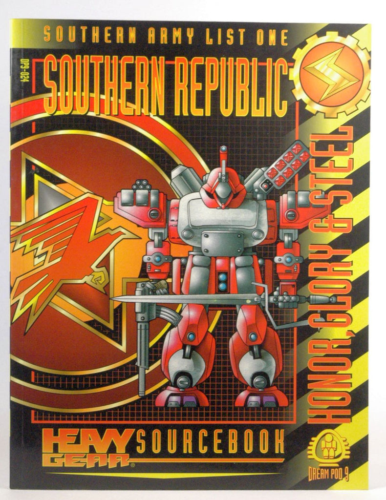 Heavy Gear Southern Republic Sourcebook - Southern Army List One: Honor, Glory & Steel, by Jean Marcel, Phillipe Boule  