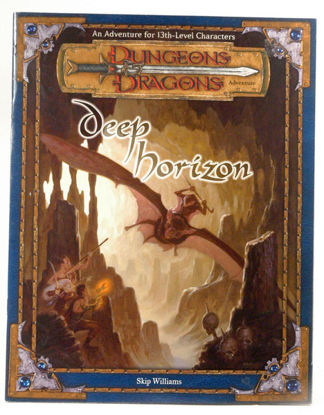 Deep Horizon (Dungeons & Dragons d20 3.5 Fantasy Roleplaying Adventure, 13th Level), by Williams, Skip  