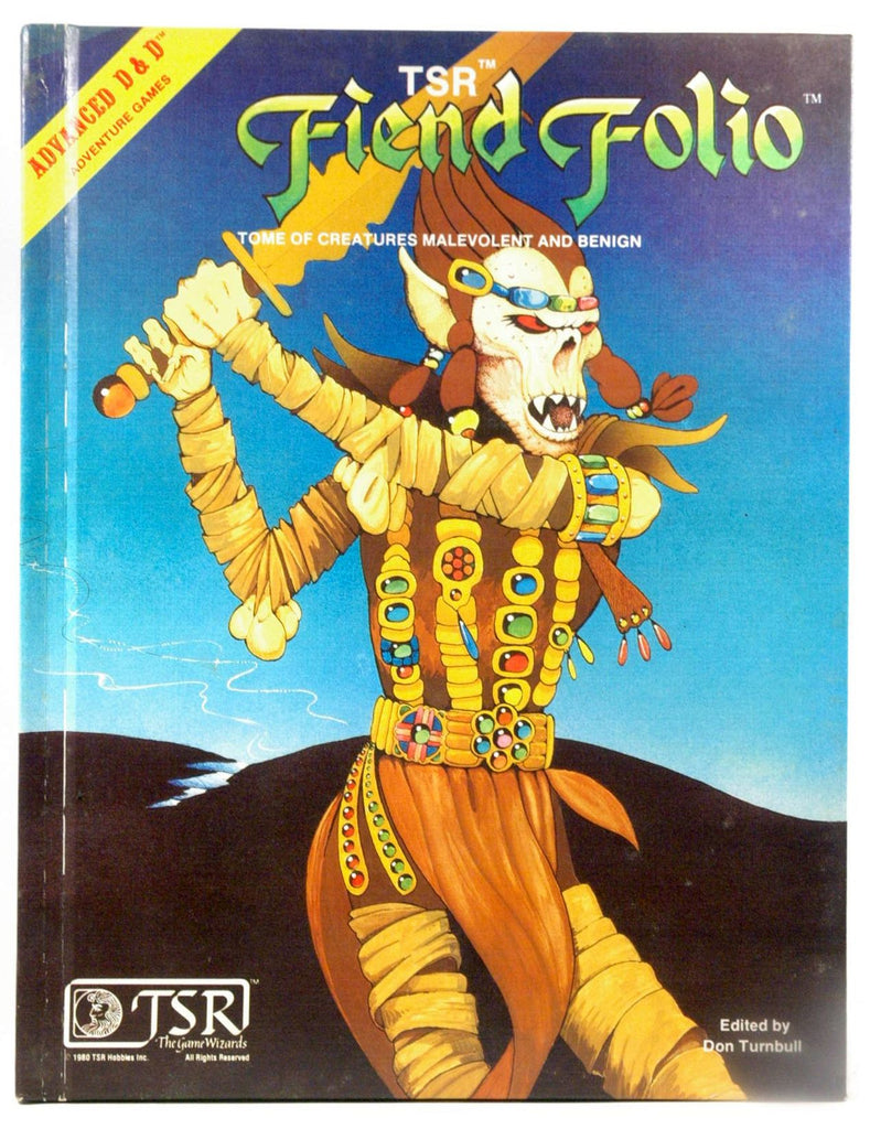 Fiend Folio: Tome of Creatures Malevolent and Benign: (Advanced Dungeons and Dragons), by   