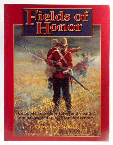 Fields of Honor: An Historical Simulation of Warfare in the 19th Century, by   