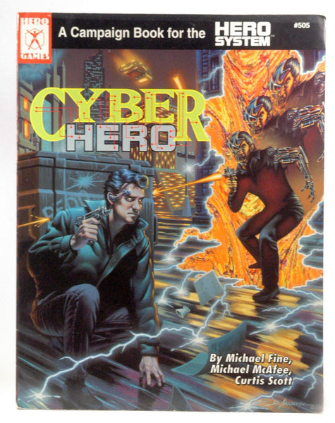 Cyber Hero - A Campaign Book for the Hero System, by Michael Fine  