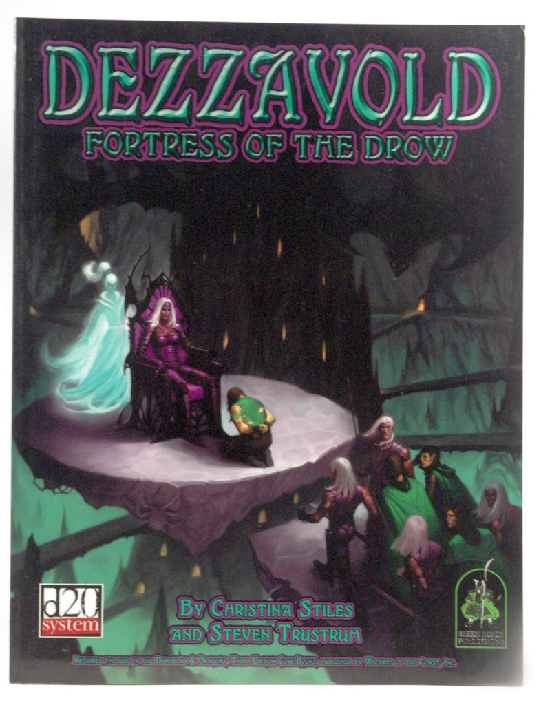 Dezzavold: Fortress Of The Drow (Dungeons & Dragons d20 3.5 Fantasy Roleplaying), by Christina Stiles, Steven Trustrum  