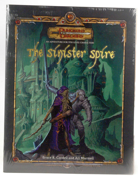 The Sinister Spire (Dungeons & Dragons d20 3.5 Fantasy Roleplaying Adventure, 4th Level), by Marmell, Ari, Cordell, Bruce R.  