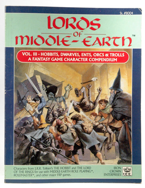 Lords of Middle-Earth, Vol. 3: Hobbits, Dwarves, Ents, Orcs, & Trolls (MERP/Middle Earth Role Playing), by McBride, Angus, Amthor, Terry K.  