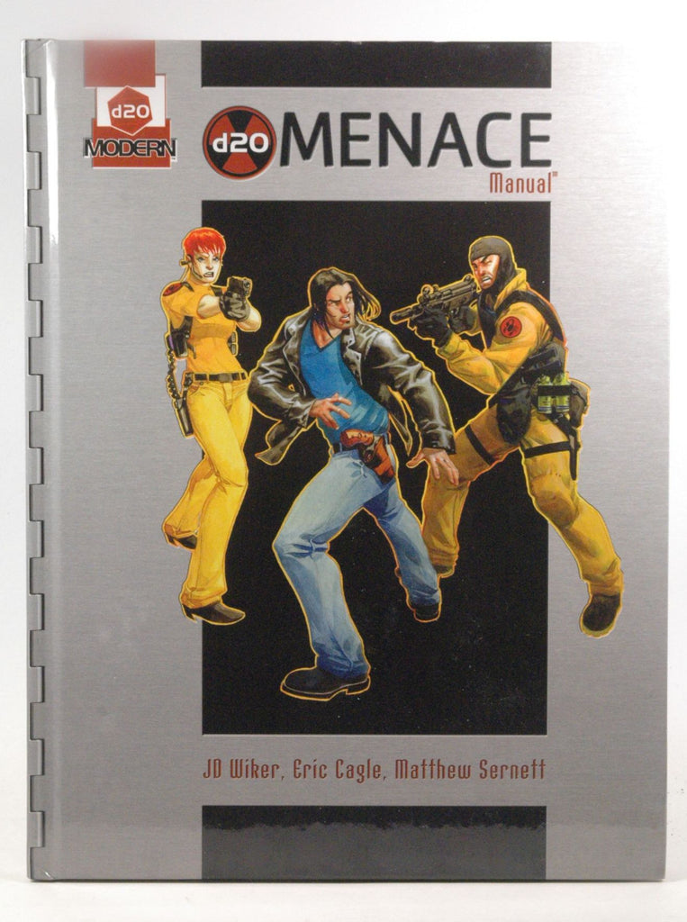 d20 Menace Manual: A d20 Modern Supplement, by J.D. Wiker, Matthew Sernett, Eric Cagle  
